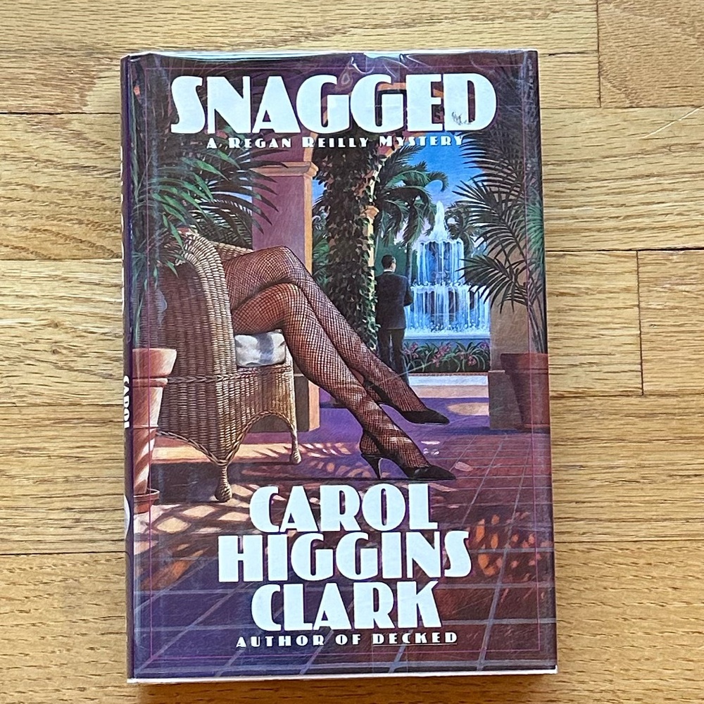 Snagged by Carol Higgins Clark Hardcover Book